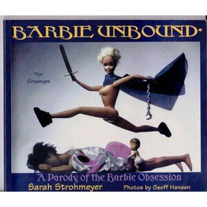 Barbie Unbound Parody Book 1997 Sarah Strohmeyer Adult Humor Nude Dolls